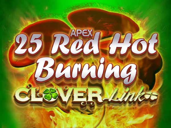 25 Red Hot Burning Clover Link